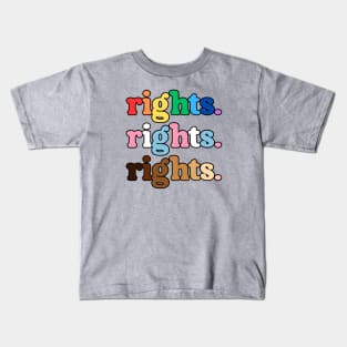 Rights rights rights Kids T-Shirt